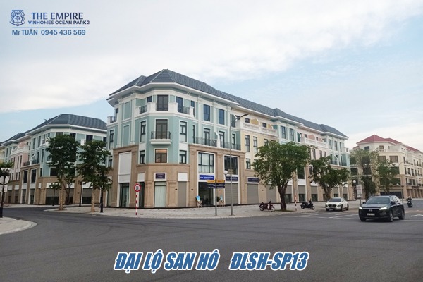 MEGA COMPLEX ĐẠI LỘ SAN HÔ (ĐLSH-SP13) | VINHOMES OCEAN PARK 2