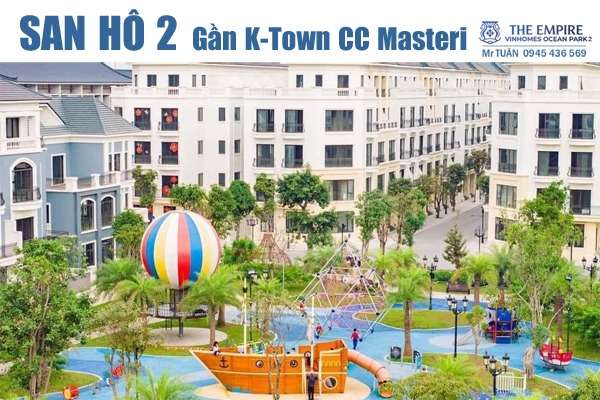 SAN HÔ 2-60 | ÁP GÓC, GẦN K-Town & CHUNG CƯ MASTERI